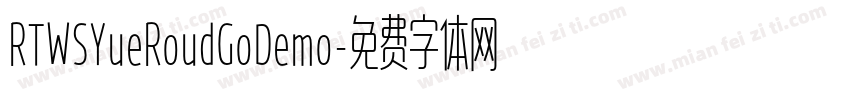 RTWSYueRoudGoDemo字体转换