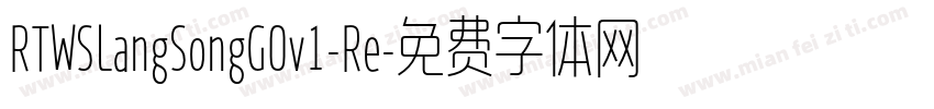 RTWSLangSongG0v1-Re字体转换