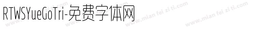 RTWSYueGoTri字体转换