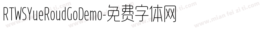 RTWSYueRoudGoDemo字体转换