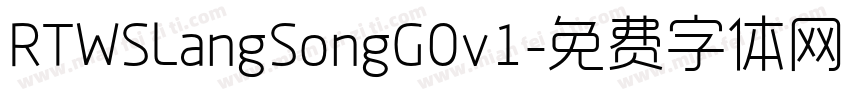 RTWSLangSongG0v1字体转换