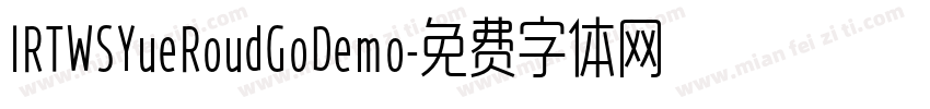 IRTWSYueRoudGoDemo字体转换