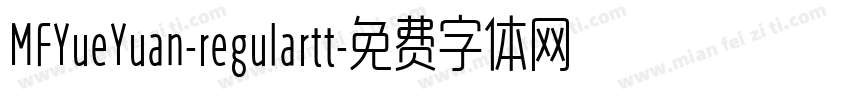 MFYueYuan-regulartt字体转换