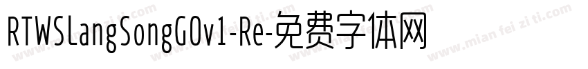 RTWSLangSongG0v1-Re字体转换