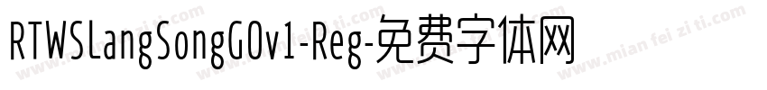 RTWSLangSongG0v1-Reg字体转换