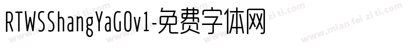 RTWSShangYaG0v1字体转换