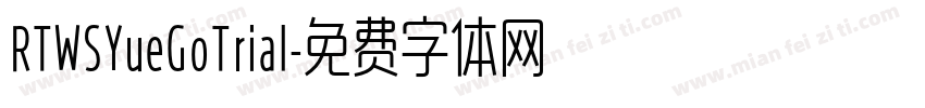 RTWSYueGoTrial字体转换