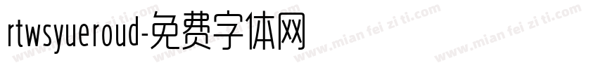 rtwsyueroud字体转换