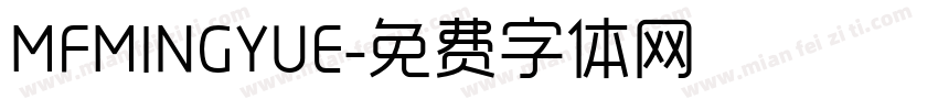 MFMINGYUE字体转换