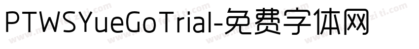 PTWSYueGoTrial字体转换