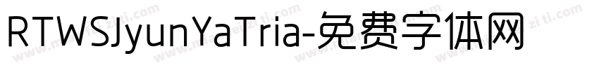RTWSJyunYaTria字体转换