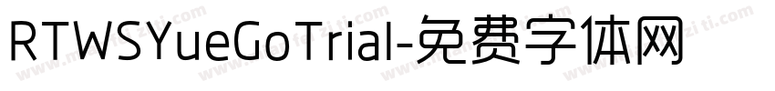 RTWSYueGoTrial字体转换