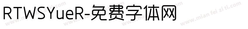 RTWSYueR字体转换