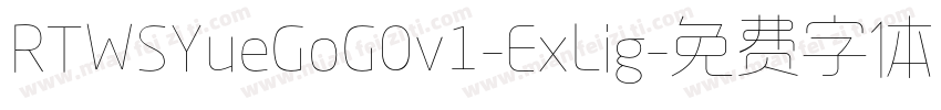 RTWSYueGoG0v1-ExLig字体转换