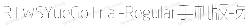 RTWSYueGoTrial-Regular手机版字体转换