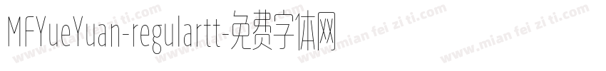 MFYueYuan-regulartt字体转换