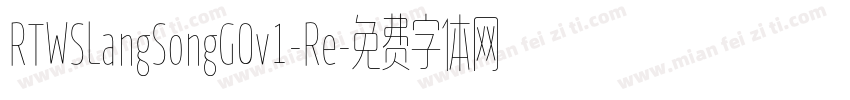 RTWSLangSongG0v1-Re字体转换
