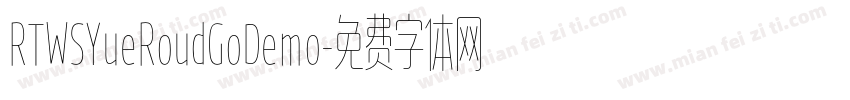 RTWSYueRoudGoDemo字体转换
