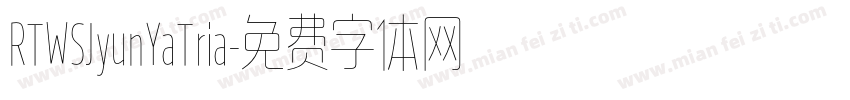 RTWSJyunYaTria字体转换