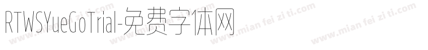 RTWSYueGoTrial字体转换