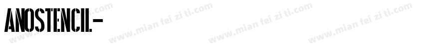 AnoStencil字体转换