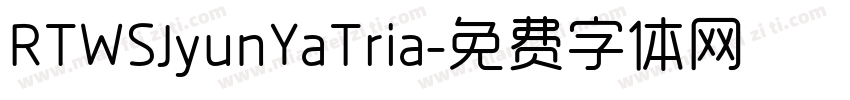 RTWSJyunYaTria字体转换