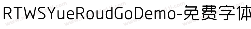 RTWSYueRoudGoDemo字体转换
