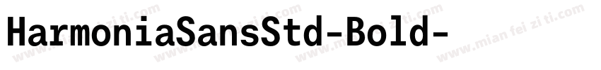 HarmoniaSansStd-Bold字体转换