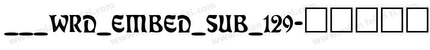 ___WRD_EMBED_SUB_129字体转换