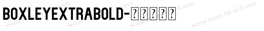 BoxleyExtraBold字体转换