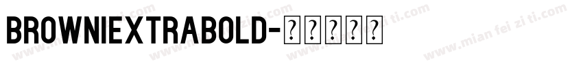 BrowniExtraBold字体转换
