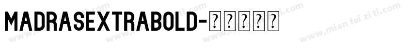 MadrasExtraBold字体转换