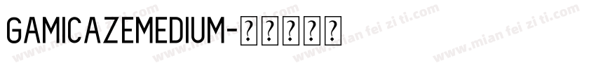GamicazeMedium字体转换