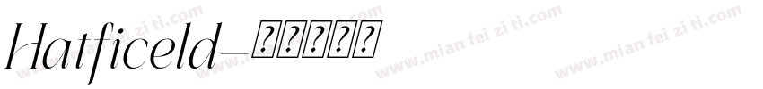 Hatficeld字体转换