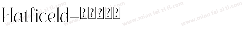 Hatficeld字体转换