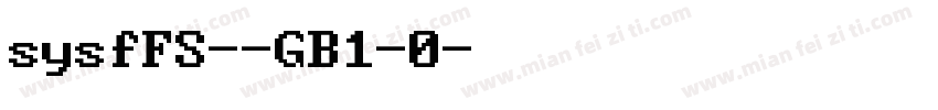 sysfFS--GB1-0字体转换