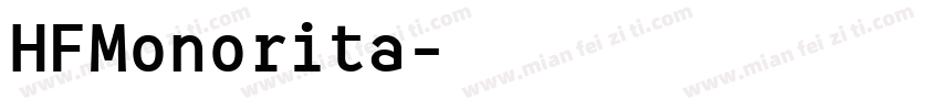 HFMonorita字体转换