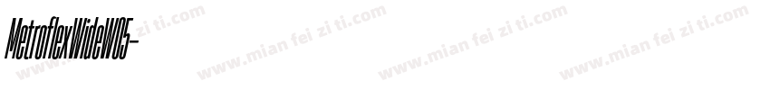 MetroflexWideW05字体转换