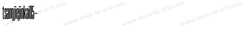 tsangjiejinkai05字体转换