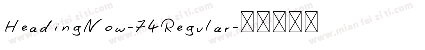 HeadingNow-74Regular字体转换