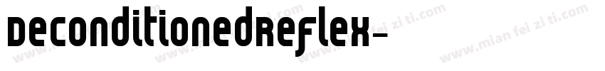 DeconditionedReflex字体转换