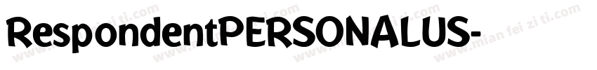 RespondentPERSONALUS字体转换