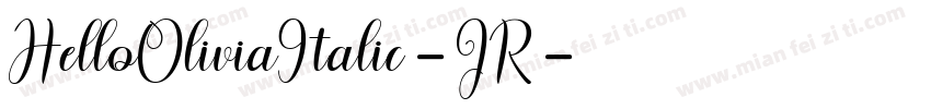 HelloOliviaItalic-JR字体转换