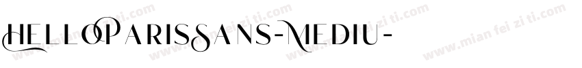 HelloParisSans-Mediu字体转换