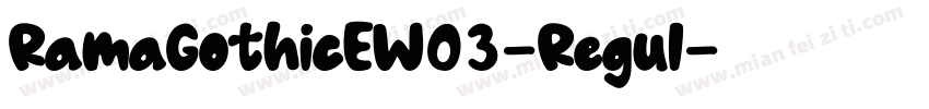 RamaGothicEW03-Regul字体转换