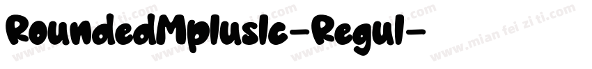 RoundedMpluslc-Regul字体转换