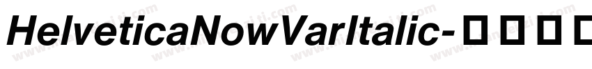HelveticaNowVarItalic字体转换