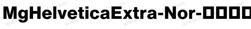 MgHelveticaExtra-Nor字体转换