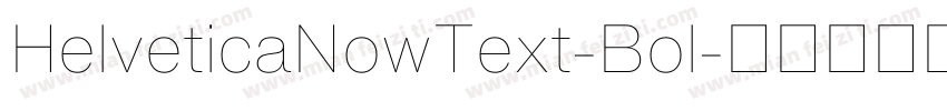 HelveticaNowText-Bol字体转换