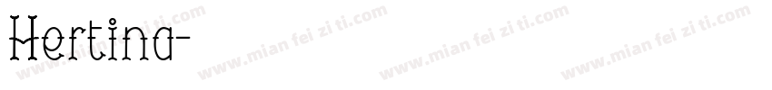 Hertina字体转换